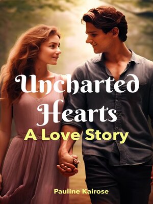 cover image of Uncharted Hearts